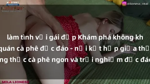 làm tình với gái đẹp Khám phá không khí độc đáo tại sex quán cà phê độc đáo - nơi kết hợp giữa thưởng thức cà phê ngon và trải nghiệm độc đáo của không gian sex shop.