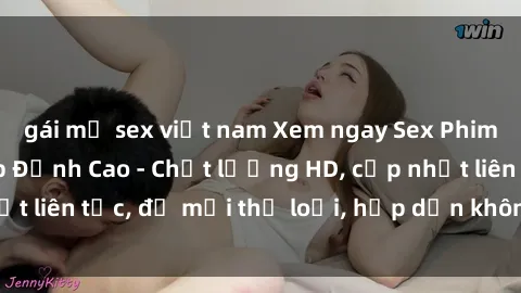 gái mỹ sex việt nam Xem ngay Sex Phim Hàn Quốc Vietsub Đỉnh Cao - Chất lượng HD, cập nhật liên tục, đủ mọi thể loại, hấp dẫn không thể bỏ qua!