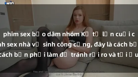 phim sex bạo dâm nhóm Kể từ lần cuối cùng bạn thực hành sex nhà vệ sinh công cộng, đây là cách bạn phải làm để tránh rủi ro và tối ưu trải nghiệm.
