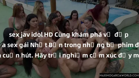 sex jav idol HD Cùng khám phá vẻ đẹp và sức gợi cảm của sex gái Nhật Bản trong những bộ phim đầy nghệ thuật và cuốn hút. Hãy trải nghiệm cảm xúc đầy mới mẻ và sống động từ những cảnh quay tinh tế và q