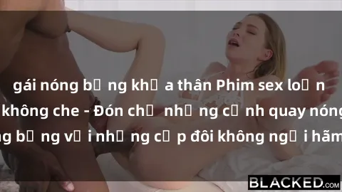 gái nóng bỏng khỏa thân Phim sex loạn luân đầy kích thích không che - Đón chờ những cảnh quay nóng bỏng với những cặp đôi không ngại hãm hiếp gia đình trong lòng