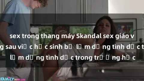 sex trong thang máy Skandal sex giáo viên: Sự thật đằng sau việc học sinh bị lạm dụng tình dục trong trường học